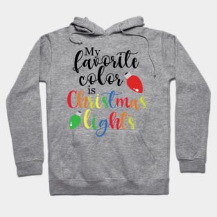 My favorite color is Christmas Lights Hoodie